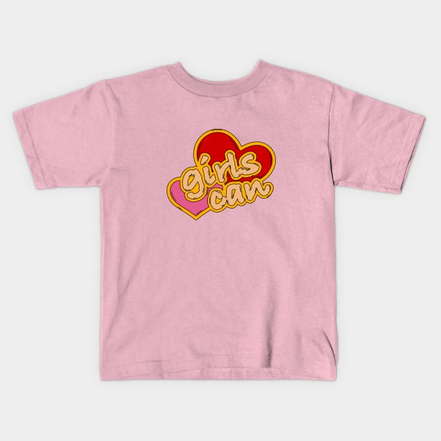 Girls Can Kids T-Shirt by Utopia Shop